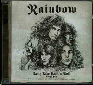 Rainbow - Long Live Rock 'N' Roll Rough Mix