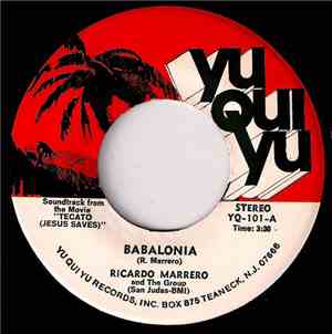 Ricardo Marrero And The Group - Babalonia / My Friend
