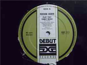 Rockin' Robin  - Play That Funky Music