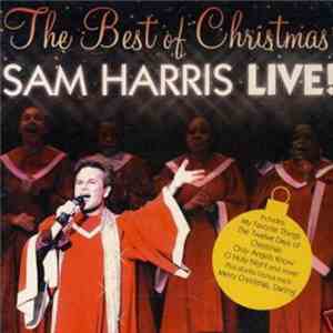 Sam Harris  - The Best Of Christmas Sam Harris Live