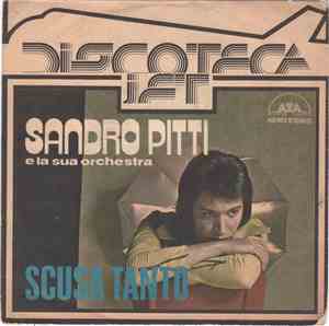 Sandro Pitti E La Sua Orchestra - Scusa Tanto