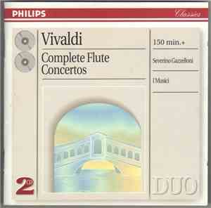 Severino Gazzelloni With I Musici : Vivaldi - Complete Flute Concertos