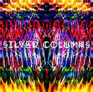 Silver Columns - Yes, And Dance