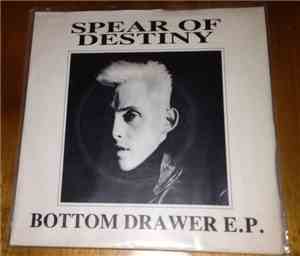 Spear Of Destiny - Bottom Drawer E.P.