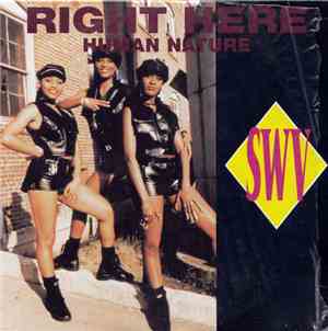 SWV - Right Here / Human Nature