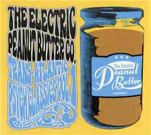 The Electric Peanut Butter Company - Trans​-​Atlantic Psych Classics Vol. 1