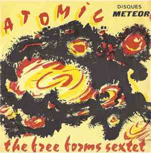 The Free Forms Sextet - Atomic