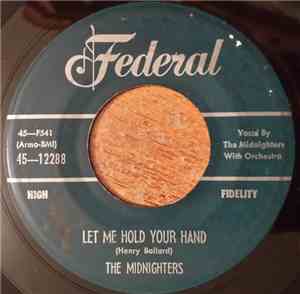 The Midnighters - Let Me Hold Your Hand / Ooh Bah Baby