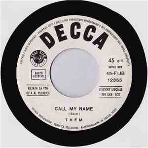 Them  - Call My Name