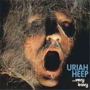 Uriah Heep - Very 'Eavy ... Very 'Umble
