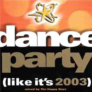 Various - Dance Party (Like It's 2003)