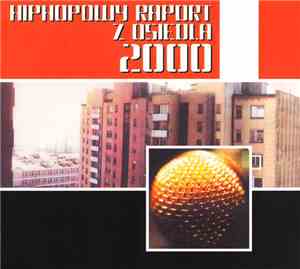 Various - Hiphopowy Raport Z Osiedla 2000