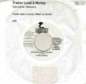 Vybz Kartel / Demarco - Trailer Load A Money / Mash Yu Works