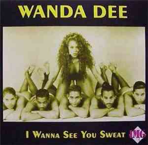 Wanda Dee - I Wanna See You Sweat