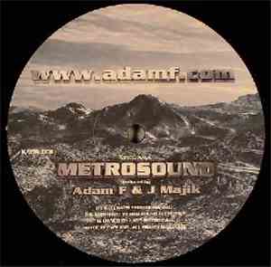 Adam F & J Majik - Metrosound