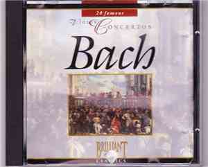 Bach - 20 Famous Violin Concertos