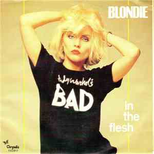 Blondie - In The Flesh