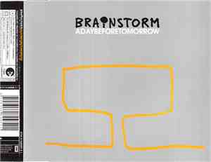 Brainstorm  - A Day Before Tomorrow