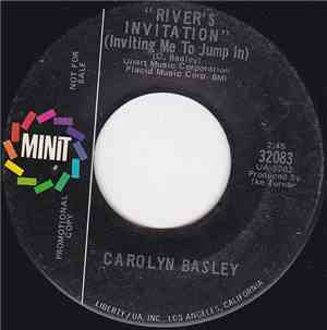 Carolyn Basley - Rivers Invitation ( Inviting Me To Jump In ) / I Love You Because