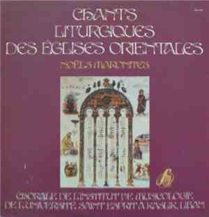 Chorale de L'instisut de Musicologie de L'Universite Saint Esprit Kaslik (Liban) - Chants Liturgiques Des Eglises Orientales