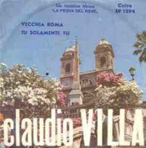 Claudio Villa - Vecchia Roma / Tu Solamente Tu