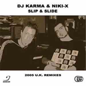 DJ Karma & Niki-X - Slip & Slide (UK Remixes)