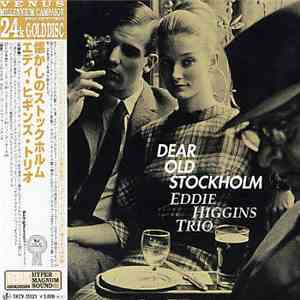 Eddie Higgins Trio - Dear Old Stockholm