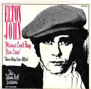 Elton John - Mama Can't Buy You Love