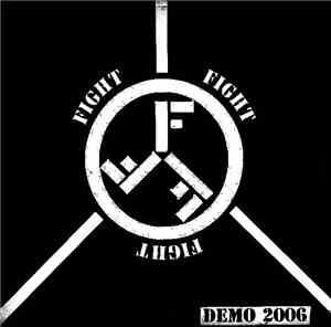 Fight Fight Fight - Demo 2006