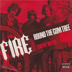 Fire  - Round The Gum Tree