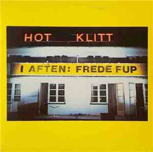 Frede Fup - I Aften: Frede Fup