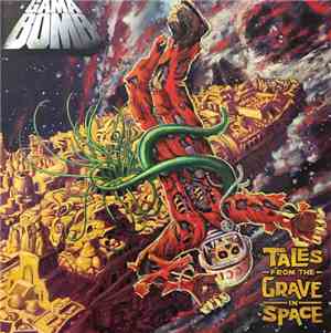 Gama Bomb - Tales From The Grave In Space