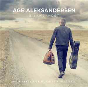 Åge Aleksandersen Og Sambandet - Det E Langt Å Gå Til Royal Albert Hall