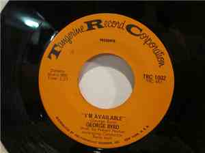 George Byrd  - I'm Available / You Better Tell Her So
