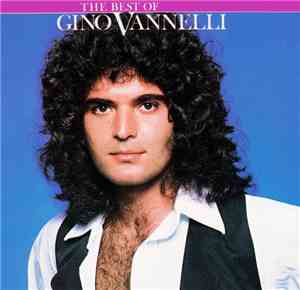 Gino Vannelli - The Best Of Gino Vannelli