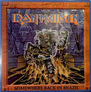 Iron Maiden - Somewhere Back In Brazil