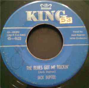 Jack Dupree - The Blues Got Me Rockin' / Tongue-Tied Blues