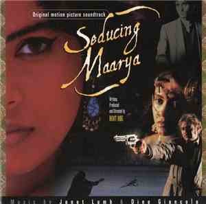 Janet Lumb, Dino Giancola - Seducing Maarya (Original Motion Picture Soundtrack)