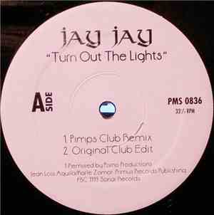 Jay Jay  - Turn Out The Lights
