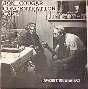 Jon Cougar Concentration Camp - Back In The Day