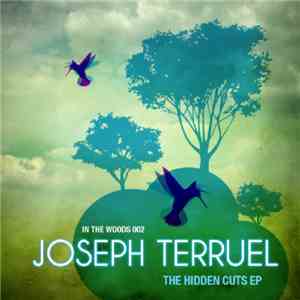 Joseph Terruel - The Hidden Cuts EP