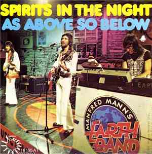 Manfred Mann's Earth Band - Spirits In The Night / As Above So Below