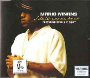 Mario Winans Featuring Enya & P. Diddy - I Don't Wanna Know
