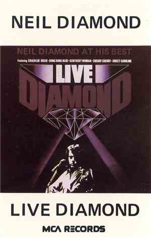 Neil Diamond - Live Diamond