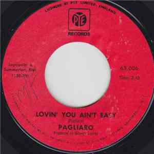 Pagliaro - Lovin' You Ain't Easy