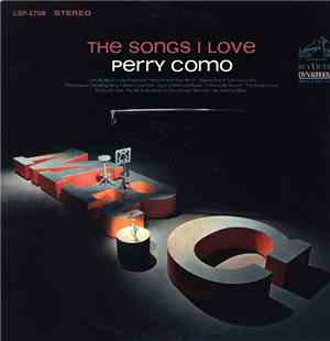 Perry Como - The Songs I Love