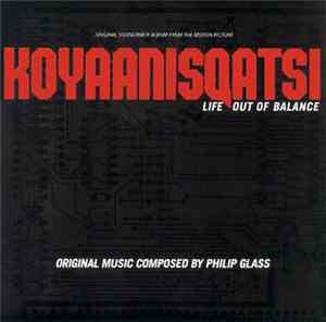 Philip Glass - Koyaanisqatsi