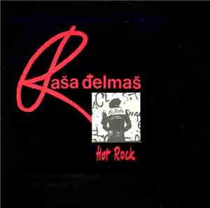 Raša Đelmaš - Hot Rock