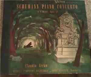 Robert Schumann, Claudio Arrau - Schumann Piano Concerto In A Minor, Opus 54 Detroit Symphony Orchestra