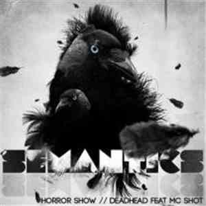 Semantics  - Horror Show / Deadhead